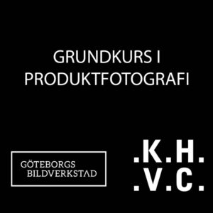 Grundkurs i produktfotografering Konsthantverkscentrum